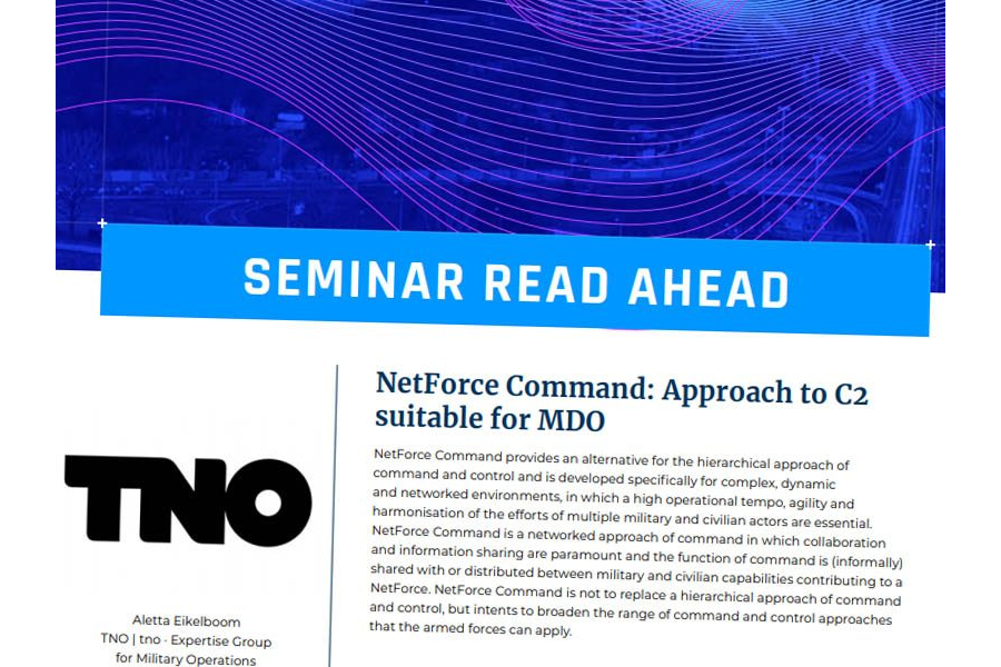 Seminar 2020 Read-Ahead | Aletta Eikelboom (TNO) – NetForce Command: Approach to C2 suitable for MDO
