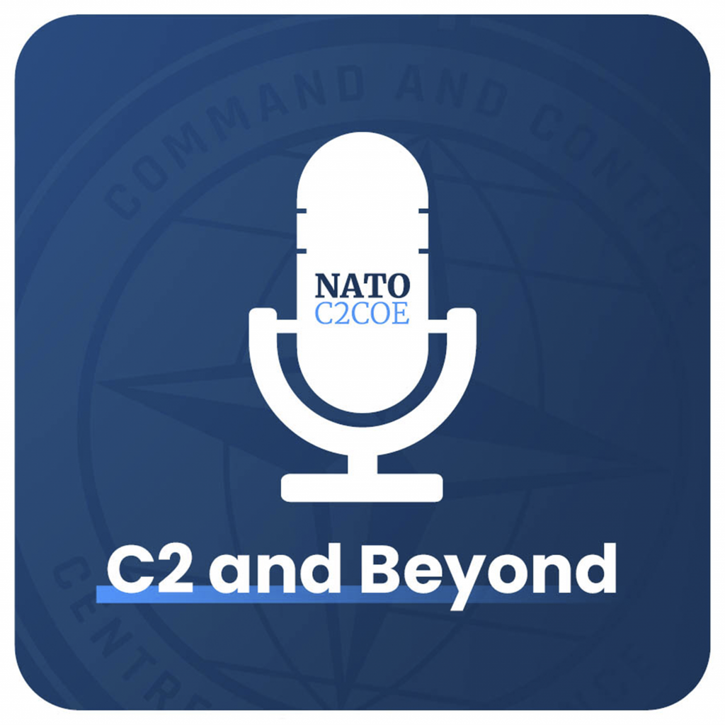Podcast C2 and Beyond S1E2 | Multi-Domain Operations – NATO C2COE
